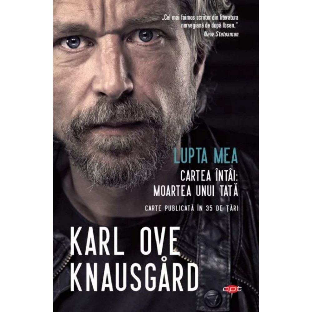 Carte Editura Litera, Lupta mea. Cartea Intai. Moartea unui tata, Karl Ove Knausgard