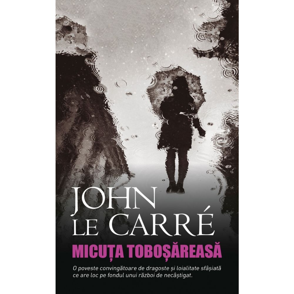 Micuta tobosareasa, John Le Carre