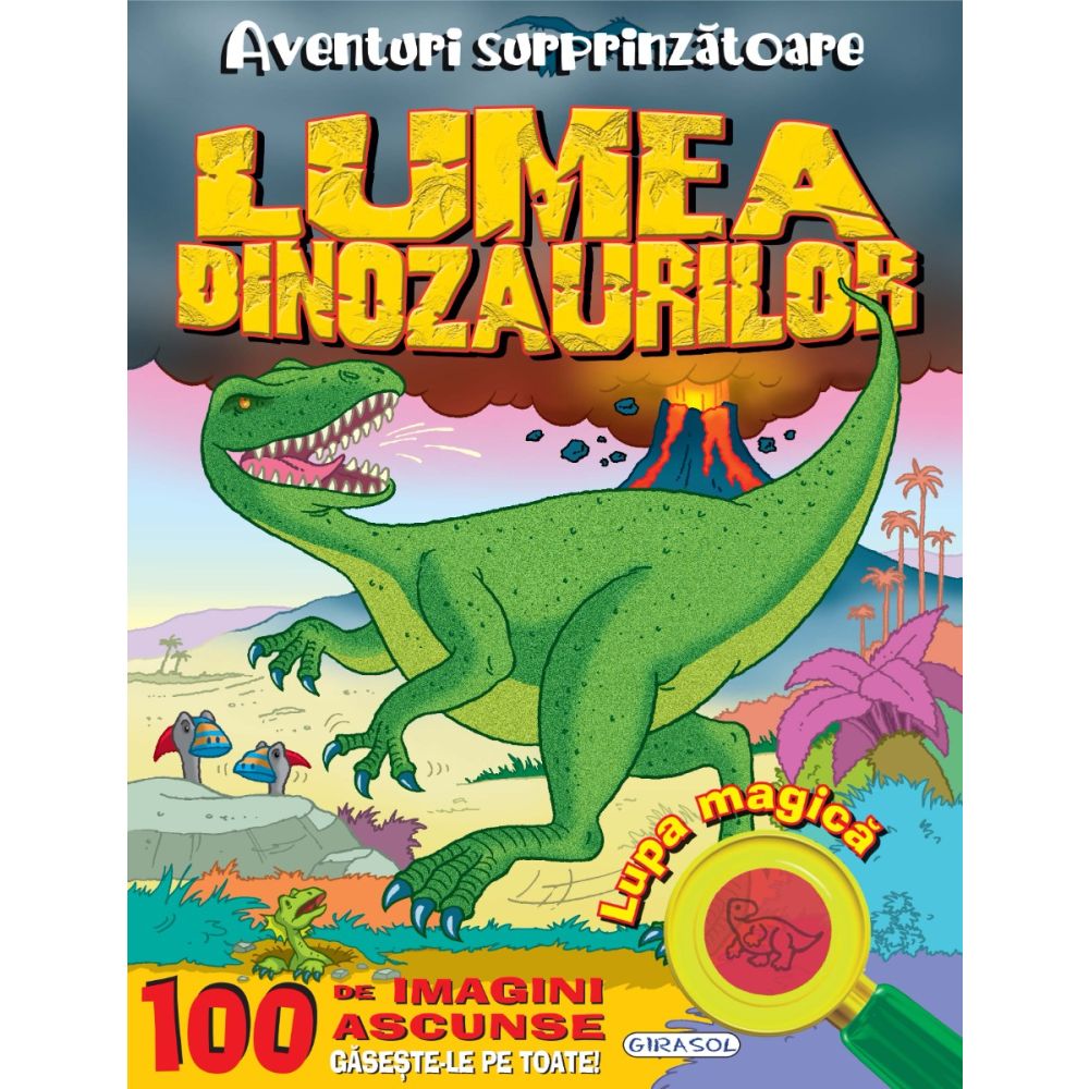 Aventuri Surprinzatoare - Lumea Dinozaurilor