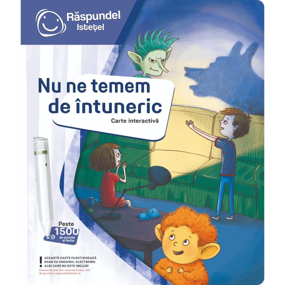 Carte interactiva, Raspundel Istetel, Nu ne temem de intuneric