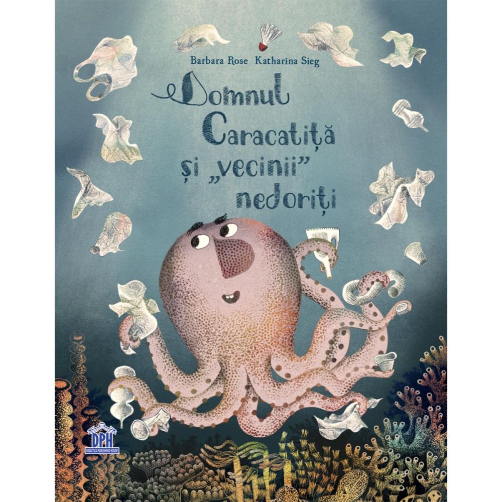 Domnul caracatita si noii sai vecini ciudati, Barbara Rose