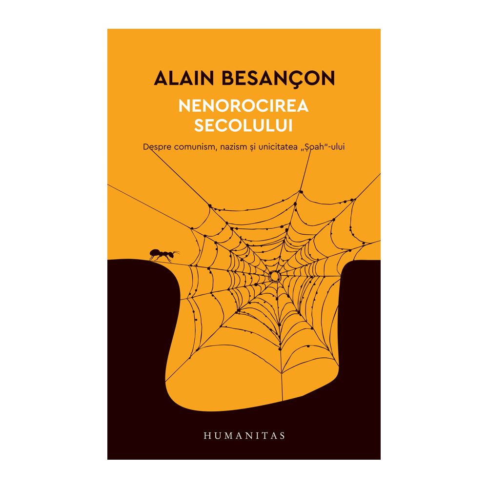 Nenorocirea secolului, Alain Besancon