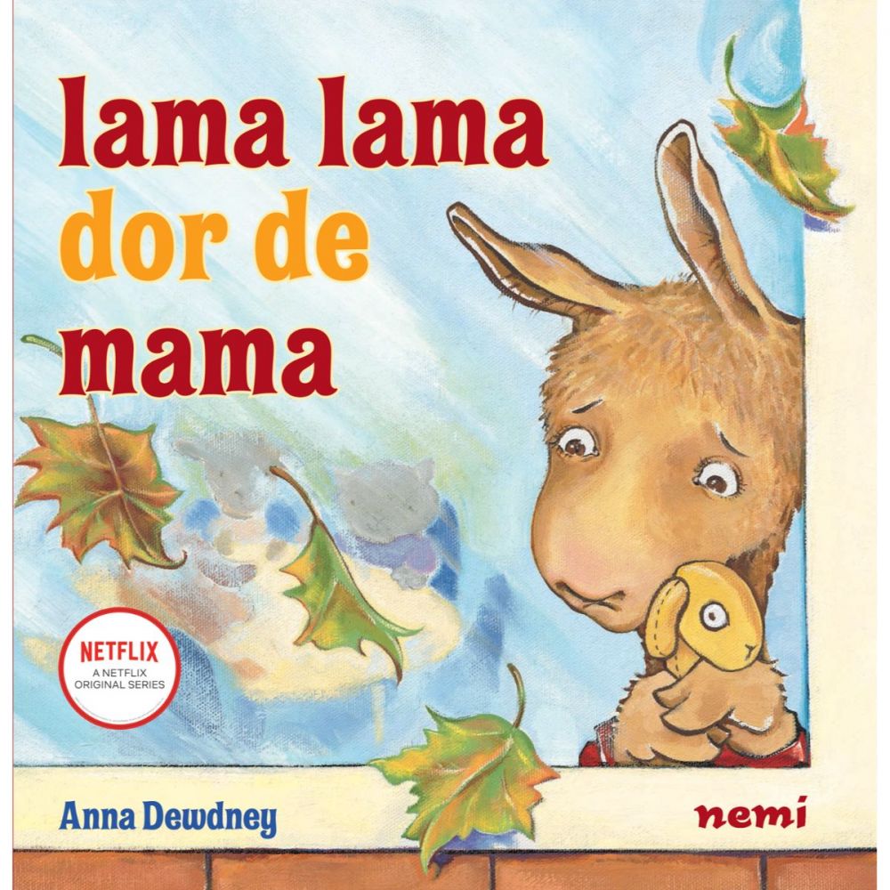 Lama Lama, Dor de mama, Anna Dewdney