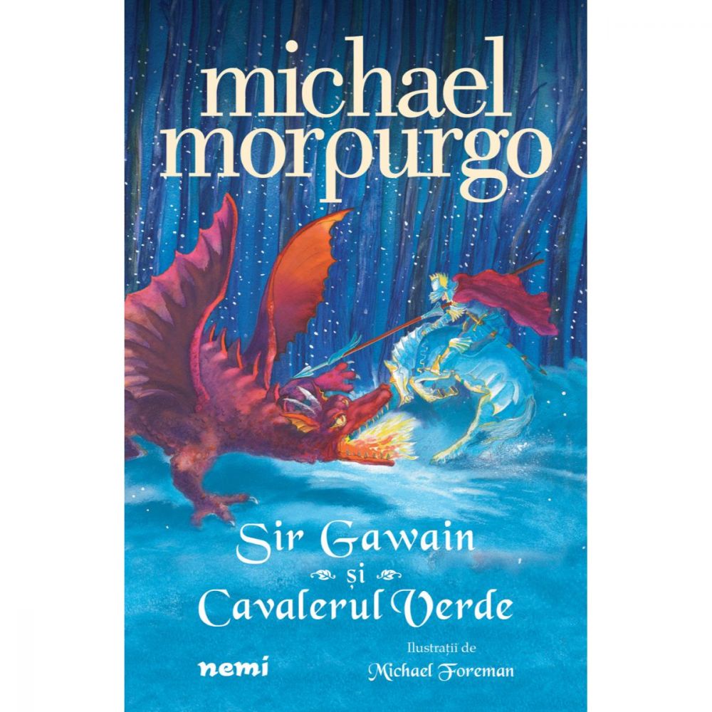 Sir Gawain si Cavalerul Verde, Michael Morpurgo