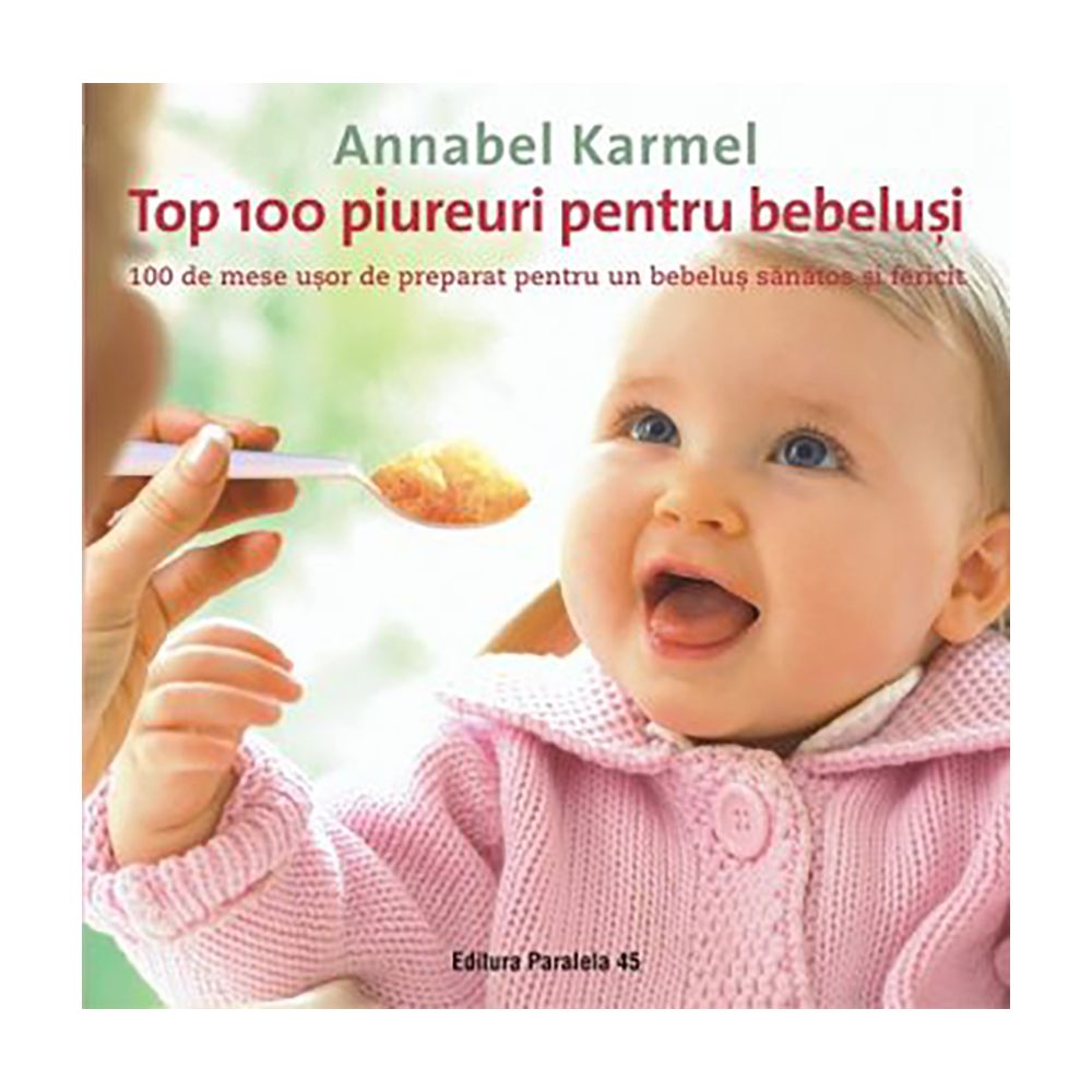 Top 100 piureuri pentru bebelusi, Annabel Karmel