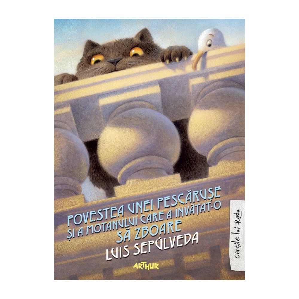 Povestea unei pescaruse si a motanului care a invatat-o sa zboare, Luis Sepúlveda
