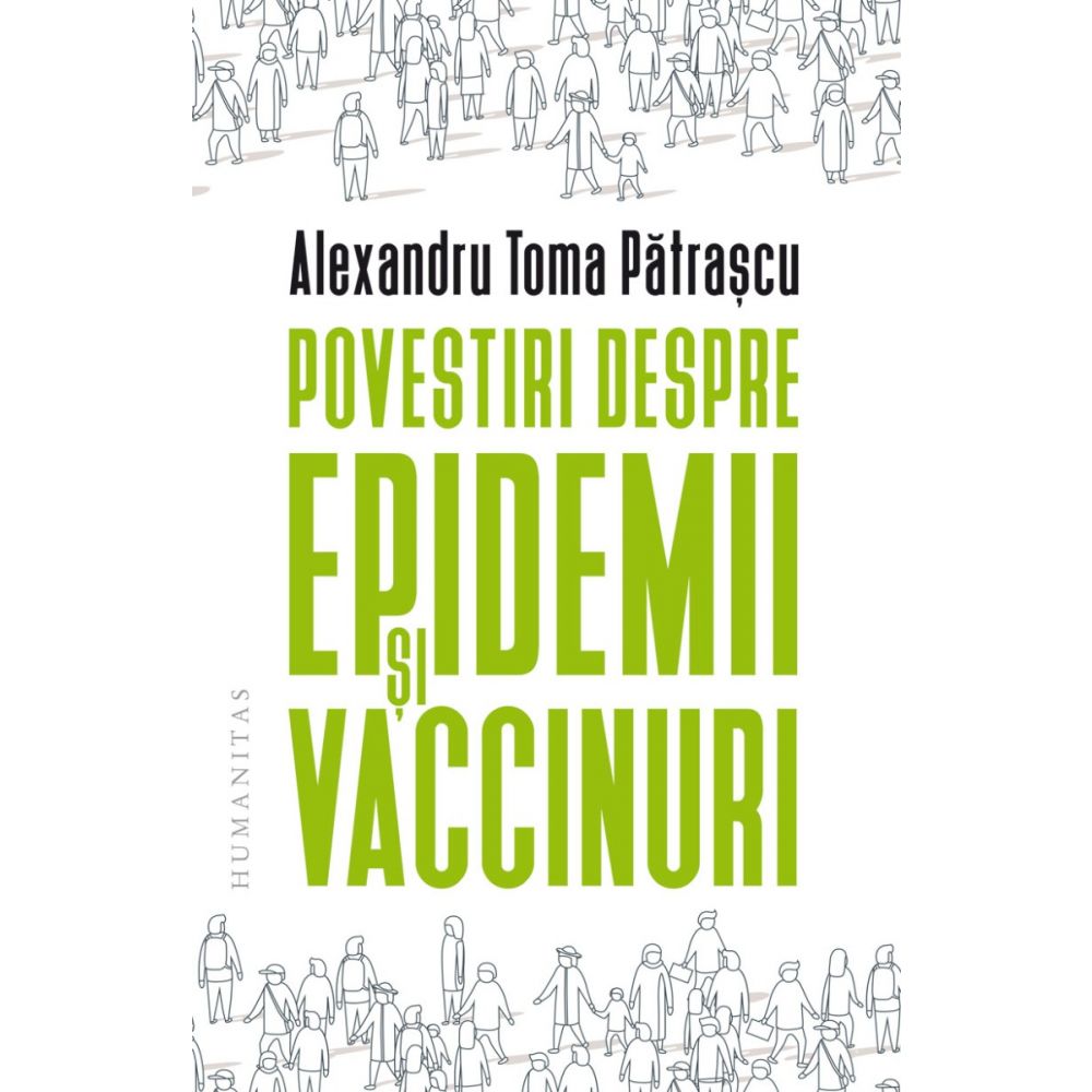 Povestiri despre epidemii si vaccinuri, Toma Patrascu