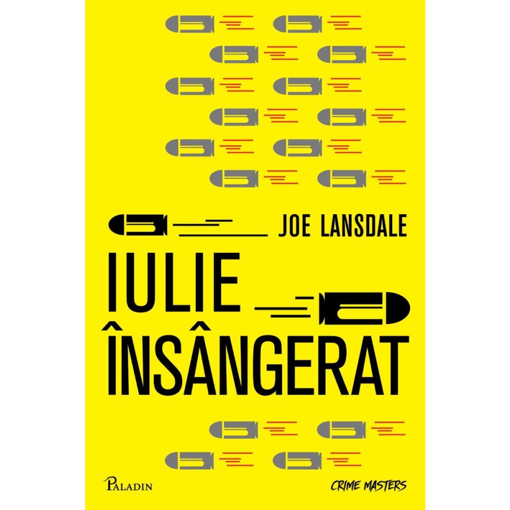 Iulie insangerat, Joe R. Lansdale