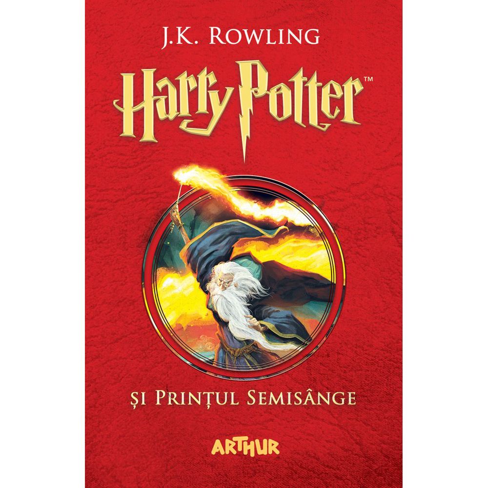 Carte Editura Arthur, Harry Potter 6 si printul semisange, editie noua