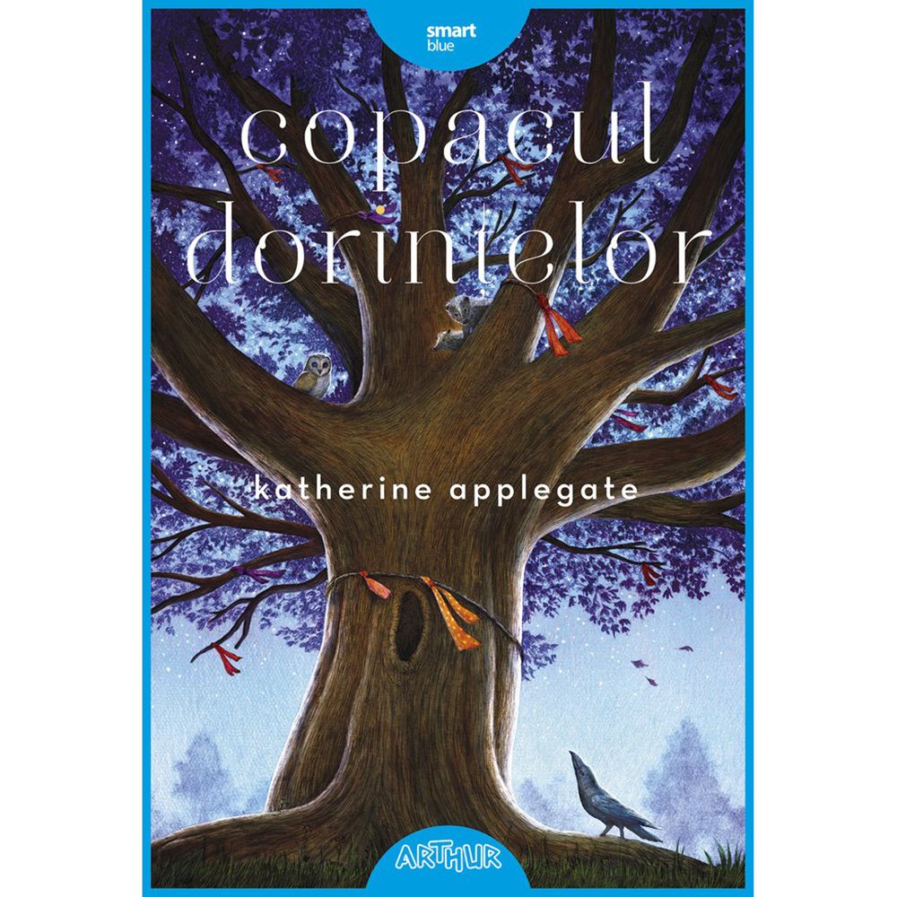 Carte Editura Arthur, Copacul dorintelor, Katherine Applegate