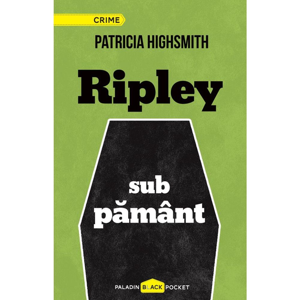 Ripley sub pamant, Patricia Highsmith 