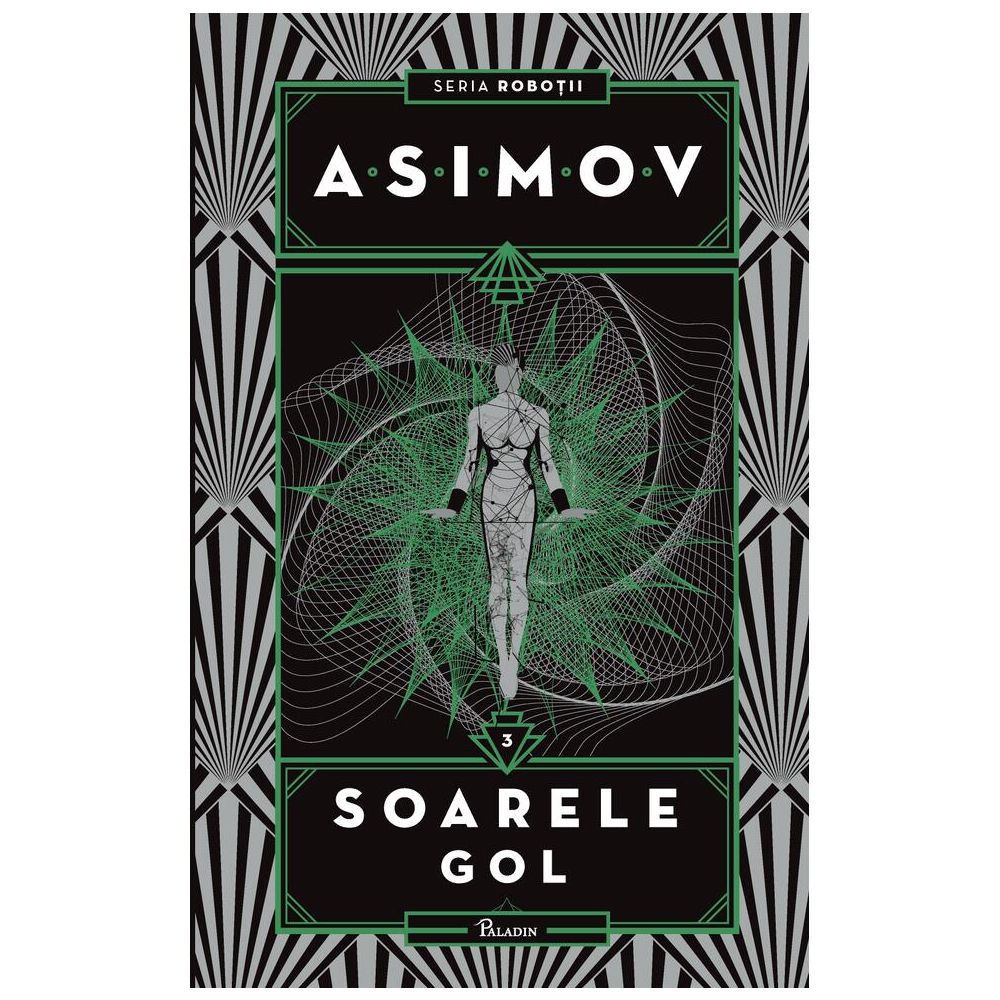 Robotii III. Soarele gol, Asimov Isaac