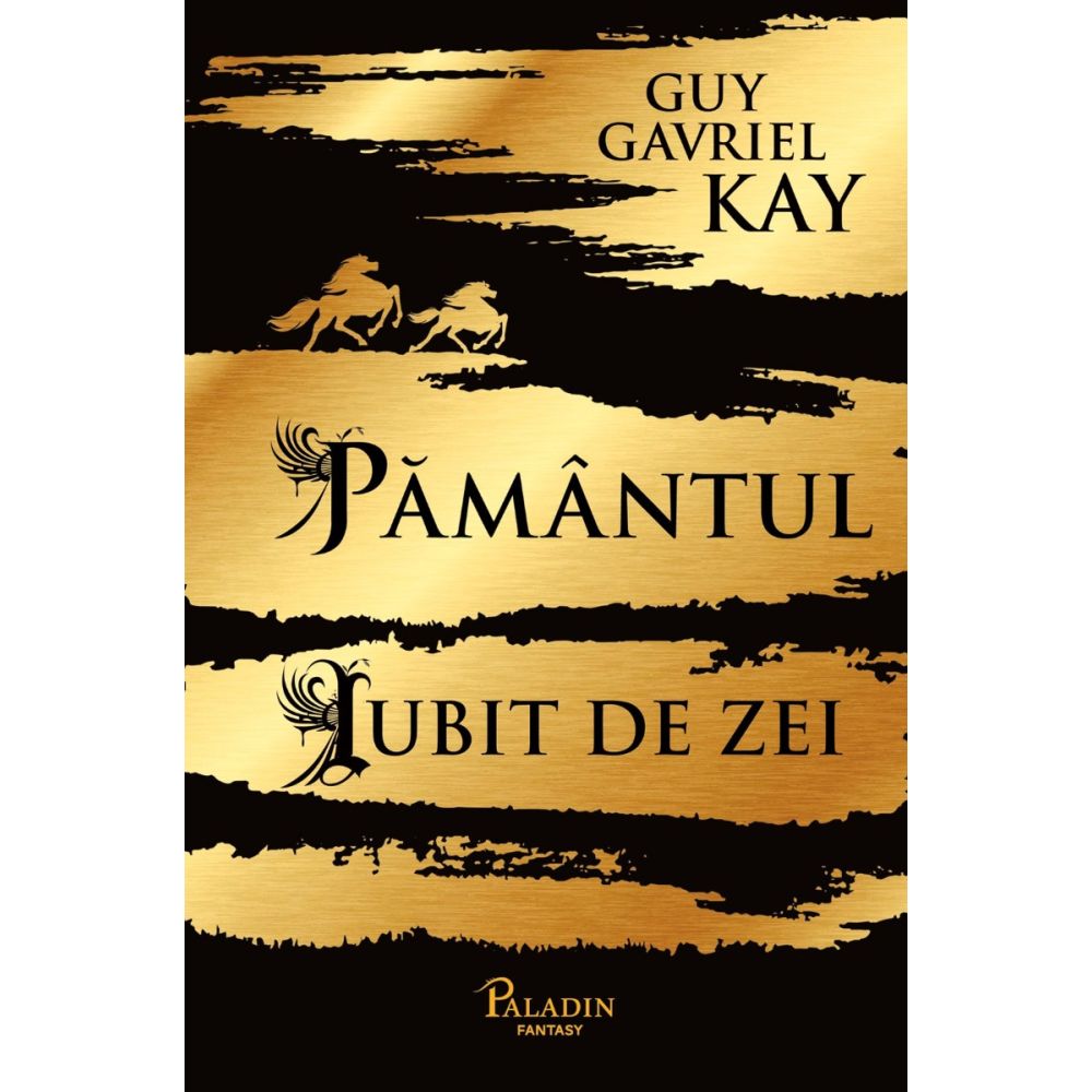 Pamantul iubit de zei, Guy Gavriel Kay