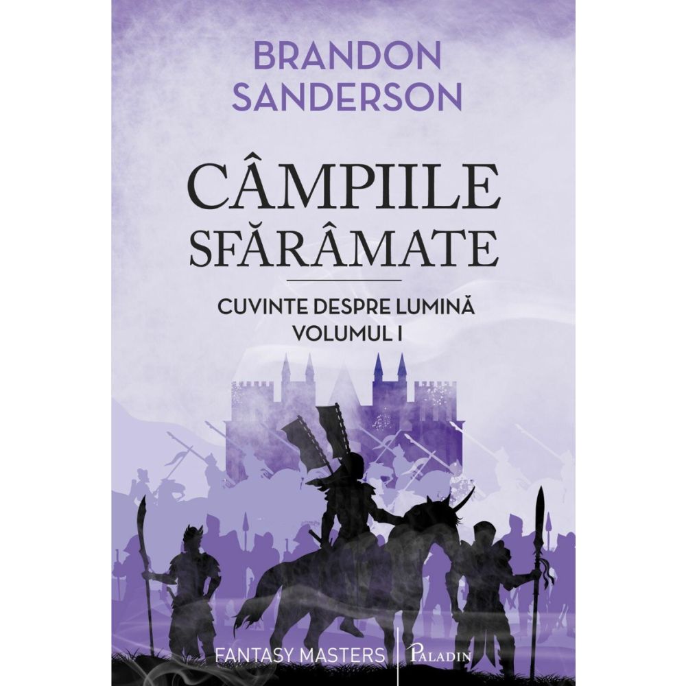 Cuvinte despre Lumina 1. Campiile Sfaramate, Brandon Sanderson 