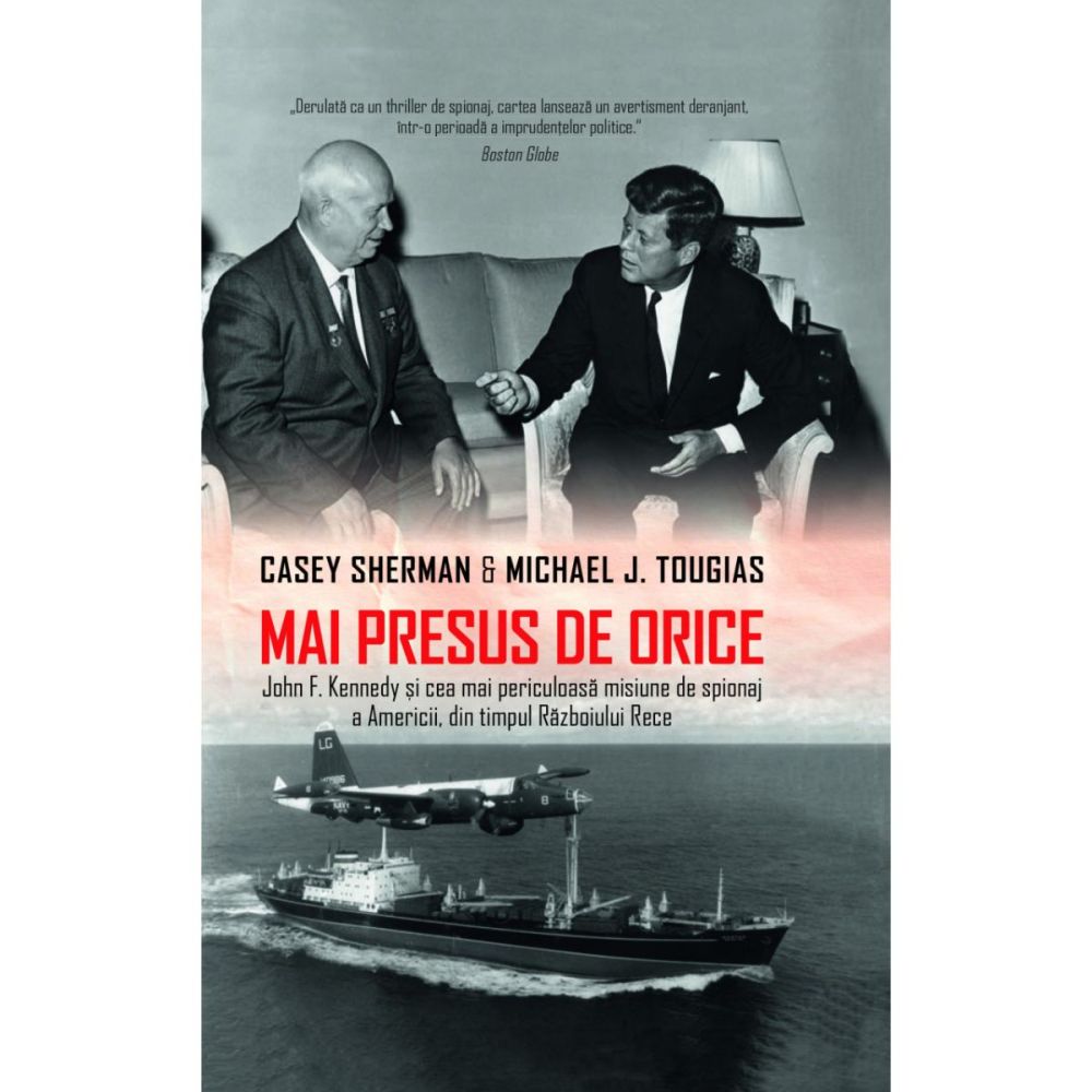Mai presus de orice. Casey Sherman, Michael J. Tougias