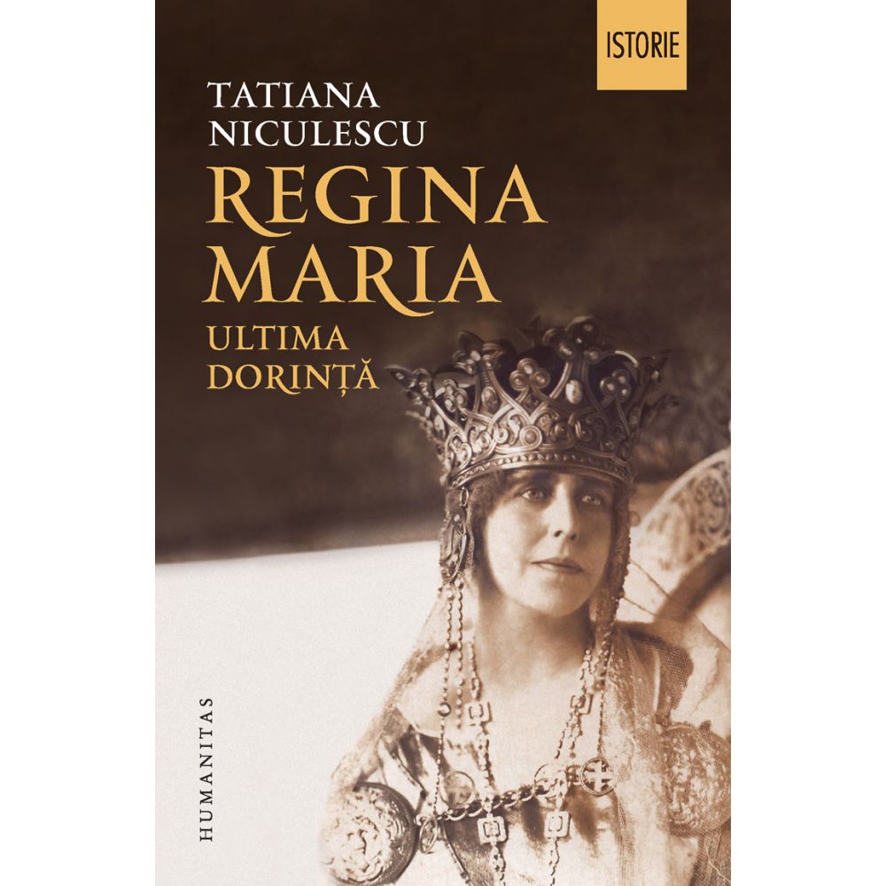 Regina Maria, ultima dorinta, Tatiana Bran Niculescu