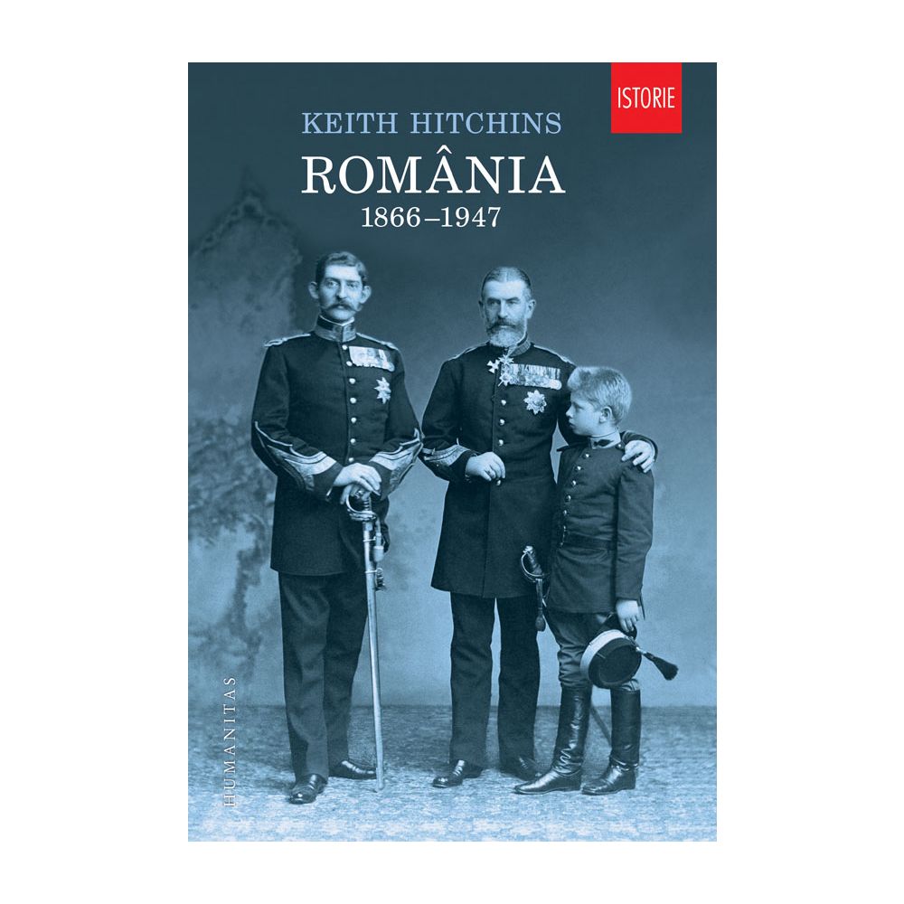 Romania 1866-1947, Keith Hitchins