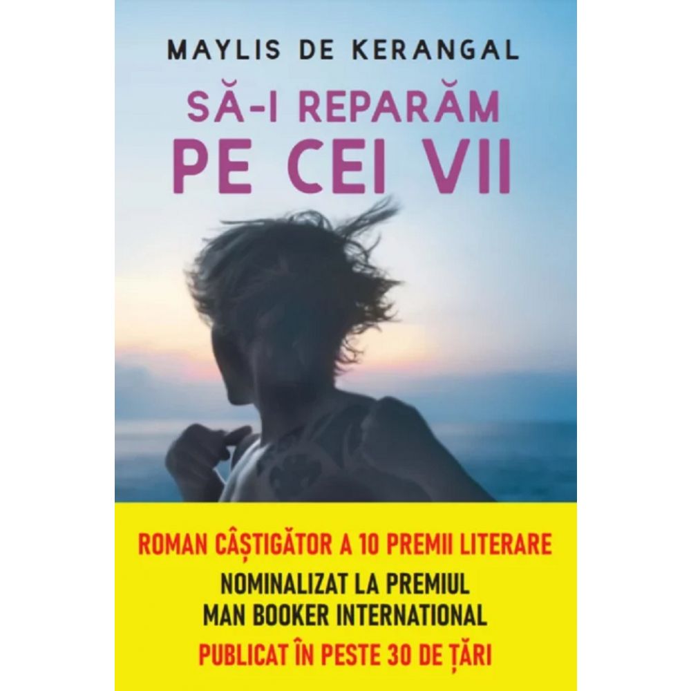 Carte Editura Litera, Sa-i reparam pe cei vii, Maylis de Kerangal