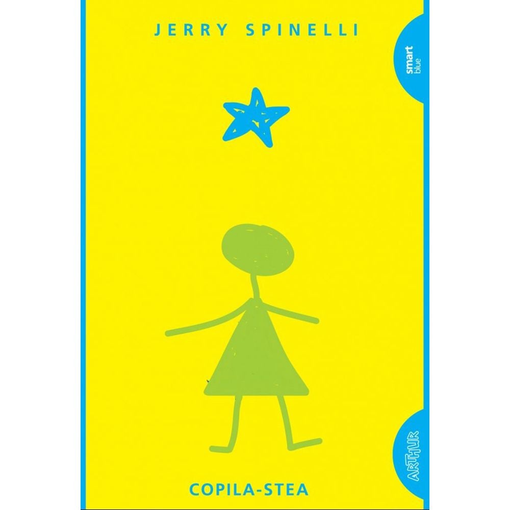 Carte Editura Arthur, Copila-stea, Jerry Spinelli