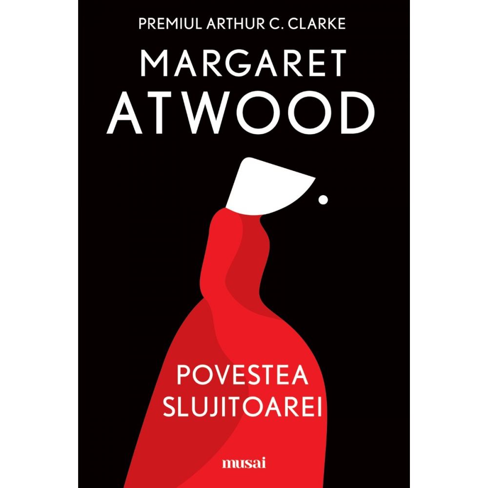 Povestea slujitoarei, Margaret Atwood