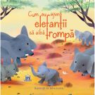 Carte Cum au ajuns elefantii sa aiba trompa, Editura DPH