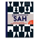 Biblia jucatorului de sah, Strategii ilustrate pentru a fi mereu in avantaj, James Eade, Al Lawrence