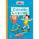 Invata cu Max, Calculam de la 0 la 100 