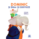 Dominic si ziua cu surprize, Steve Small