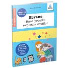 Ecrane, Bune practici explicate copiilor