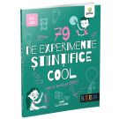 79 de experimente stiintifice cool, Anna Claybourne