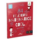 84 de jocuri matematice cool, Anna Claybourne