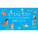 Stiai ca? Joc de cultura generala, 100 de intrebari si raspunsuri