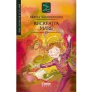 Recreatia mare, Mircea Santimbreanu, Editia IV