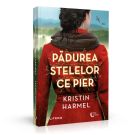 Padurea stelelor ce pier, Kristin Harmel