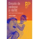 Carte Editura Trei, Dincolo de pedepse si rasfat, Shefali Tsabary