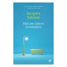 Mai am cateva certitudini, Jacques Salome