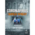 Coronavirus, Inamicul nevazut, Povesti din Wuhan 2020