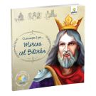 Cunoaste-l pe Mircea cel Batran, Romani celebri