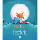 Carte Editura Pandora M, Ma faci fericit,  Smriti Prasadam-Halls