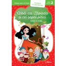 Alba-ca-Zapada si cei sapte pitici, Prima mea lectura, Poveste cu majuscule