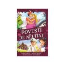 Povesti de neuitat, Hansel si gretel, Motanul incaltat, Frumoasa din padurea adormita
