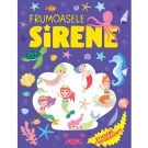 Frumoasele sirene, Stickere fosforescente