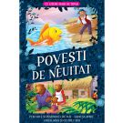 Povesti de neuitat, Cu litere mari de tipar, Pescarul si pestisorul de aur, Gainusa rosie, Goldilocks si cei trei ursi