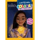Disney Dorinta, Cartea mea de colorat cu autocolante, Lipeste si coloreaza