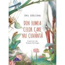 Din lumea celor care nu cuvanta, hardcover