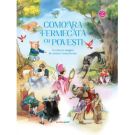 Comoara fermecata cu povesti, O colectie magica de povesti nemuritoare