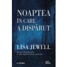 Noaptea in care a disparut, Lisa Jewell 