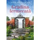Gradina fermecata, Sarah Addison Allen 