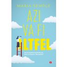 Azi va fi altfel, Maria Semple 