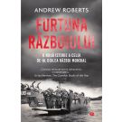 Furtuna razboiului. O noua istorie a celui de-al Doilea Razboi Mondial 